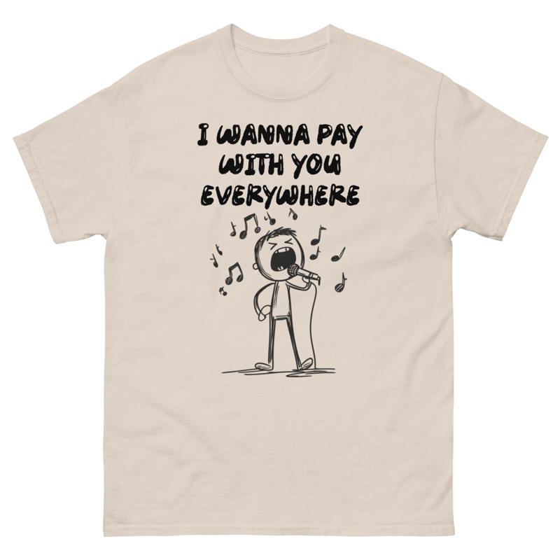 Commercial Printing & Packaging Pvt Ltd - Koszulka I Wanna Pay With You
